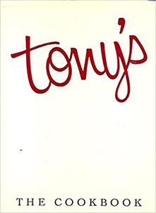 Book cover - Tony's: The Cookbook Hardcover