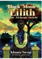 Book cover - Black Moon Lilith Cosmic Alchemy Oracle: A 44-Card Deck and Guidebook Cards 