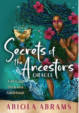 Book cover - Secrets of the Ancestors Oracle: A 45-Card Deck and Guidebook for Connecting to Your Family Lineage, Exploring Modern Ancestral Veneration, and Revealing Divine Guidance Cards